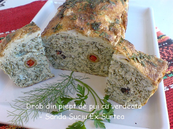 Drob din piept de pui cu verdeata - Sanda Suciu Ex Surtea