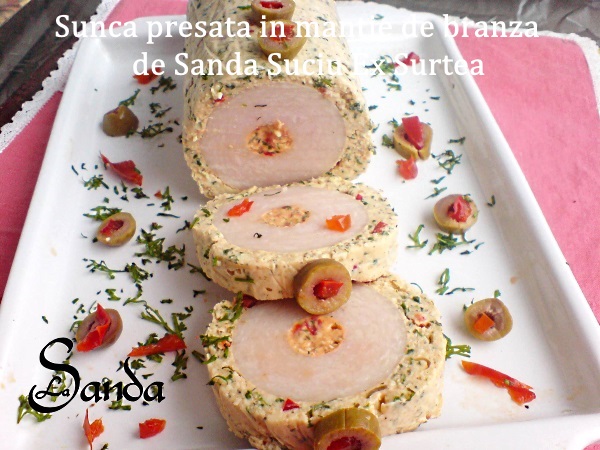 Sunca presata in mantie de branza de Sanda Suciu Ex Surtea