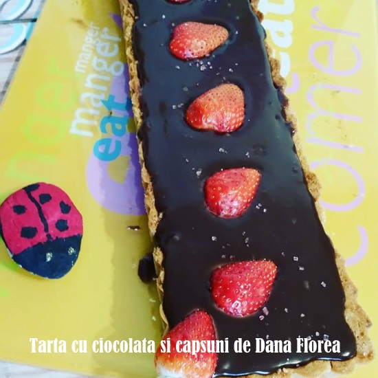 Tarta cu ciocolata si capsuni de Dana Florea